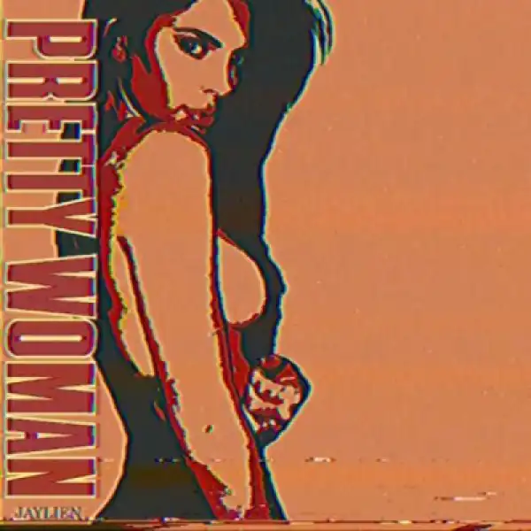 Jaylien - Pretty Woman